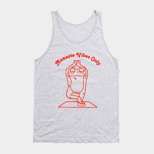 namaste vibes only Tank Top